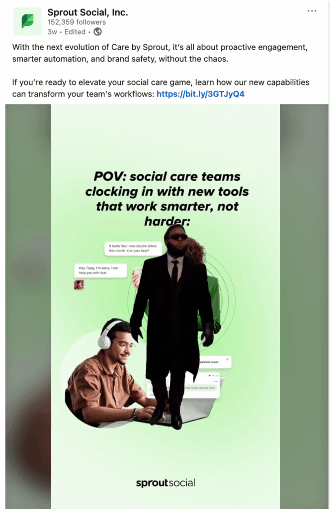 Sprout's Linkedin post featuring a video meme to promote how Social Customer Care by Sprout Social helps marketers work smarter.